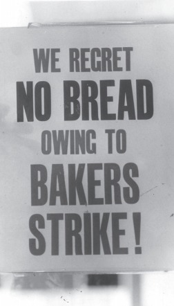 Sign - the bakers strike led to a shortage of stock