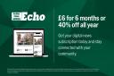 Echo readers can subscribe for just £6 for 6 months in this flash sale